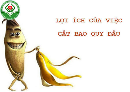 Cắt bao quy đầu đem lại những lợi ích gì