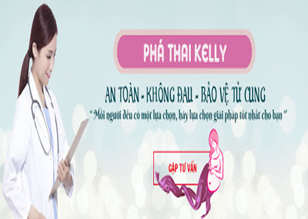Phương pháp phá thai Kelly là kỹ thuật phá thai hiệu quả và hiện đại
