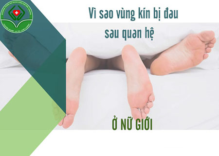 quan hệ xong bị đau rát vùng kín