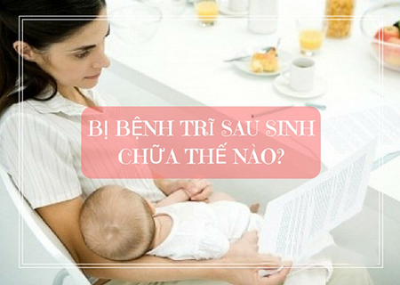 cách chữa bệnh lòi dom sau sinh