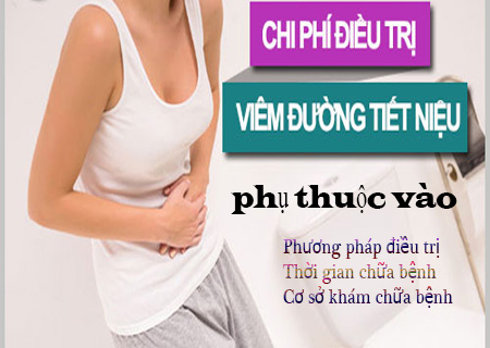 Chi phí chữa viêm đường tiết niệu phụ thuộc vào nhiều yếu tố 