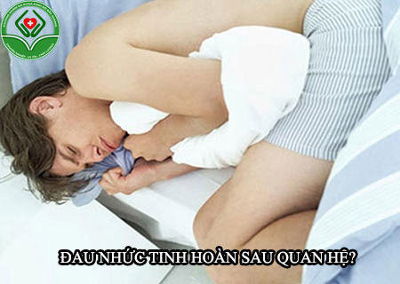 đau nhức tinh hoàn sau quan hệ