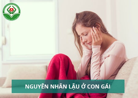 nguyen-nhan-dan-den-benh-lau-con-gai